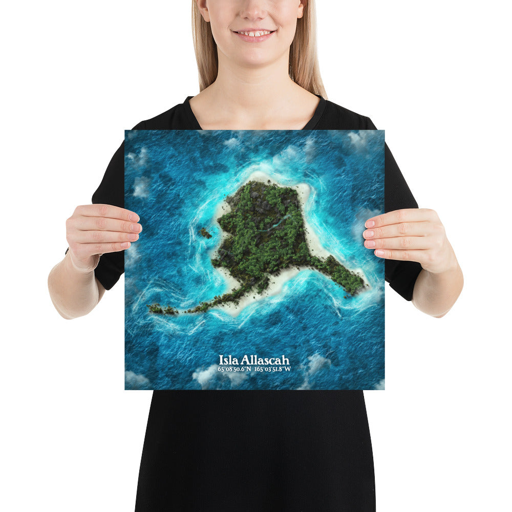 Alaska state as an island print (Isla Allascah). Novelty art - Imagine your state as an island.